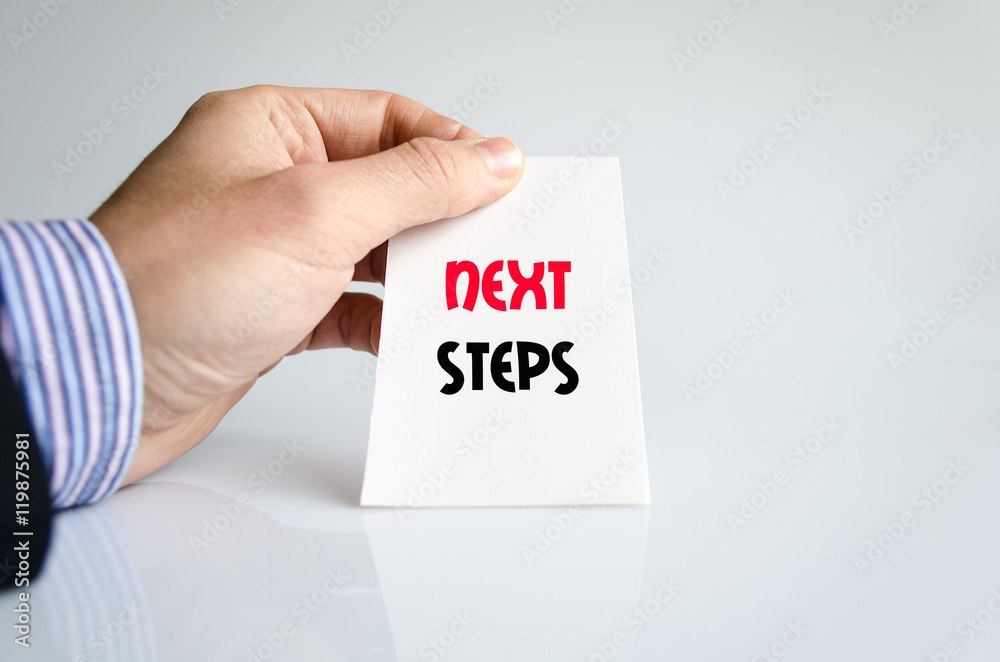 Next steps text concept Next steps text concept