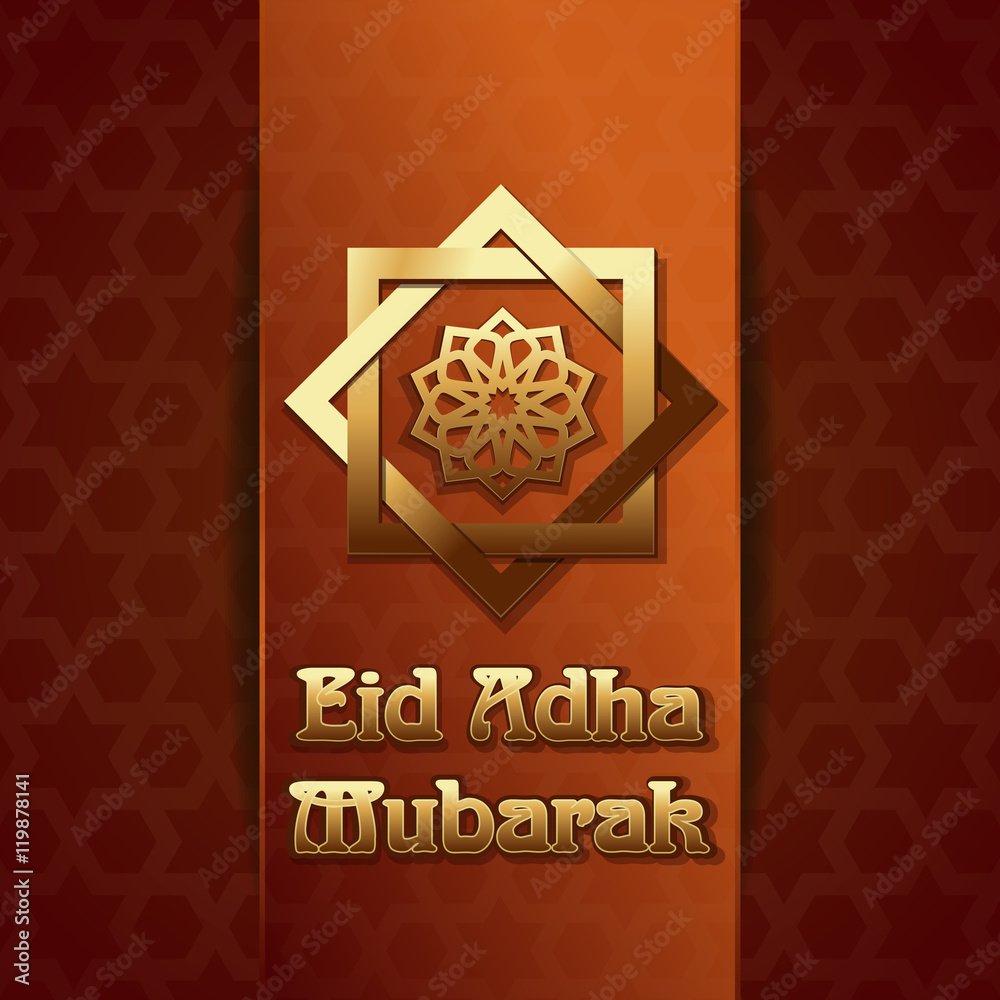 Eid Adha Mubarak. Eid al-Adha - Festival of the Sacrifice, also called the 'Sacrifice Feast' or 'Bakr-Eid'. Gold lettering on the background of the Arab pattern