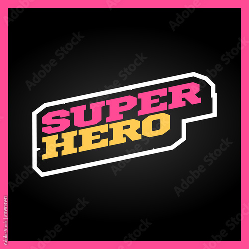 Super hero power full typography, t-shirt graphics, vectors. Superhero retro text emblem