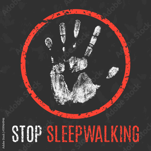 Vector illustration. Human diseases. Stop sleepwalking.