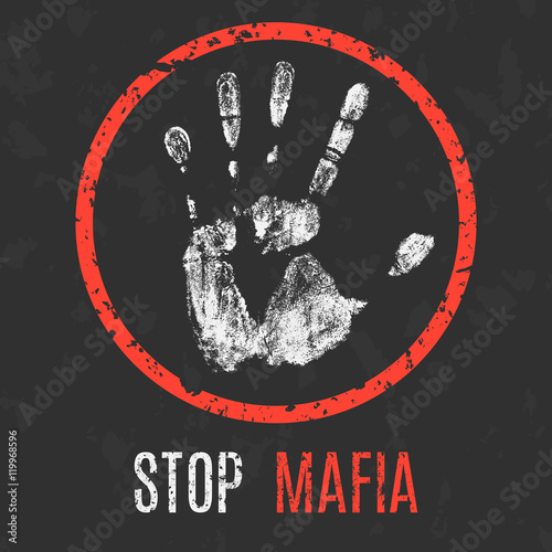 Vector illustration. Global problems of humanity. Stop Mafia.