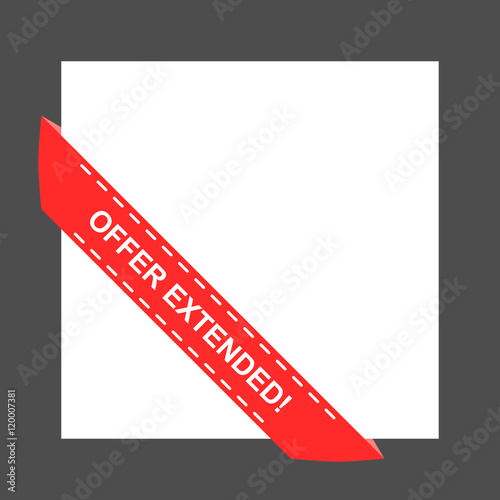 Offer extended! Vintage ribbon design in left bottom corner of a banner. Red color. Isolated vector illustration.