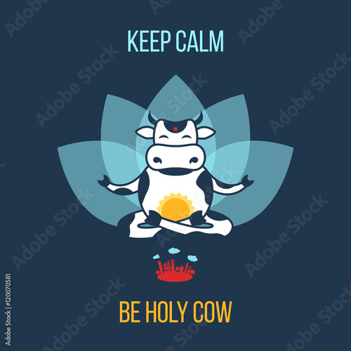 Keep calm be holy cow. Funny cartoon cow sitting on lotus pose of yoga and flying over the silhouette of the city.Vector cartoon funny flat poster template.