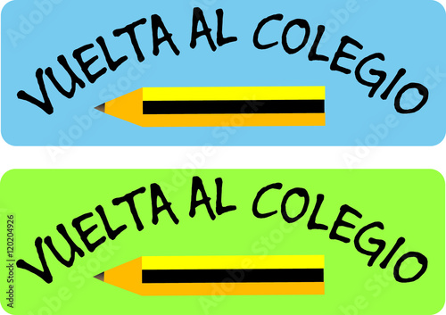 Titulos de vuelta al colegio sobre fondos azul y verde, con el dibujo de un lápiz