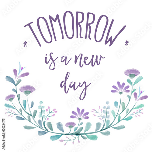 beautiful life quote with floral watercolor background