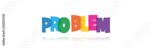 Problem