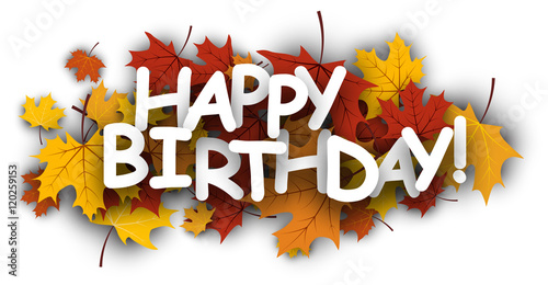 Photography Happy birthday banner with leaves.