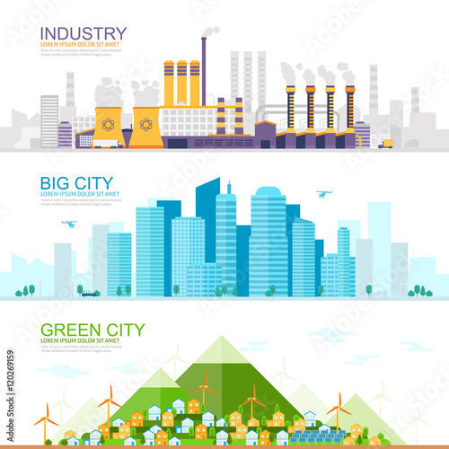 A set of three illustrations  - industrial city with heavy industry and factories , large modern city with skyscrapers, Green eco city with renewable energy sources. Stock vector