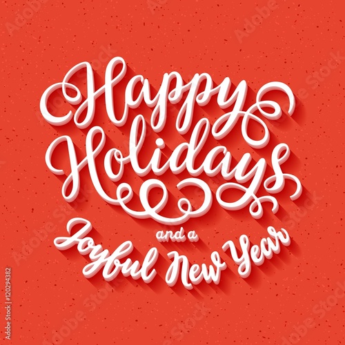 Happy Holidays hand lettering inscription on red background