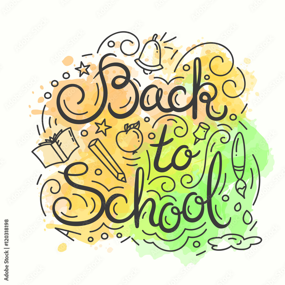 Back to school card. Watercolor background. Vector illustration with lettering.