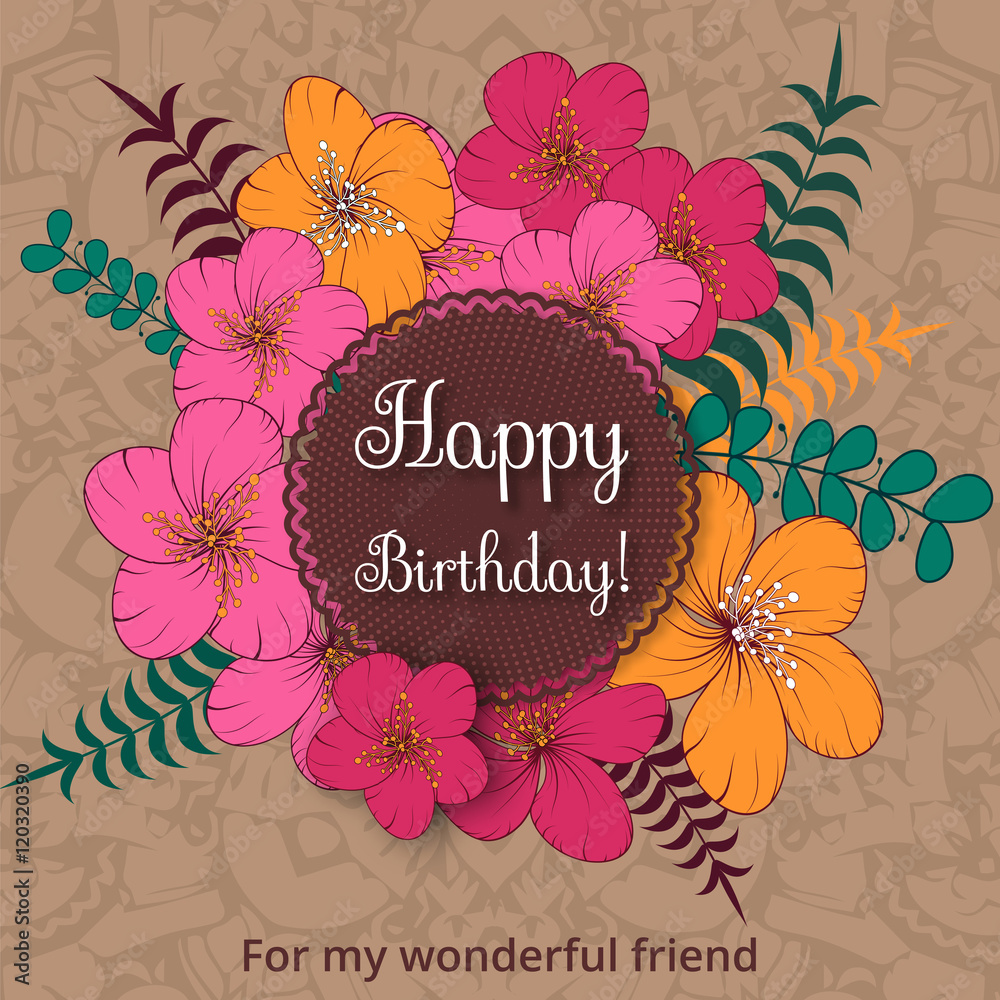 Happy Birthday card. on decorated flowers and leaves background ...