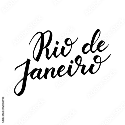 Rio de janeiro hand drawn vector lettering. Modern calligraphy brush lettering. Rio ink lettering. Design element for greeting card, banners, flyers, T shirt prints. Brazilian city lettering isolated.