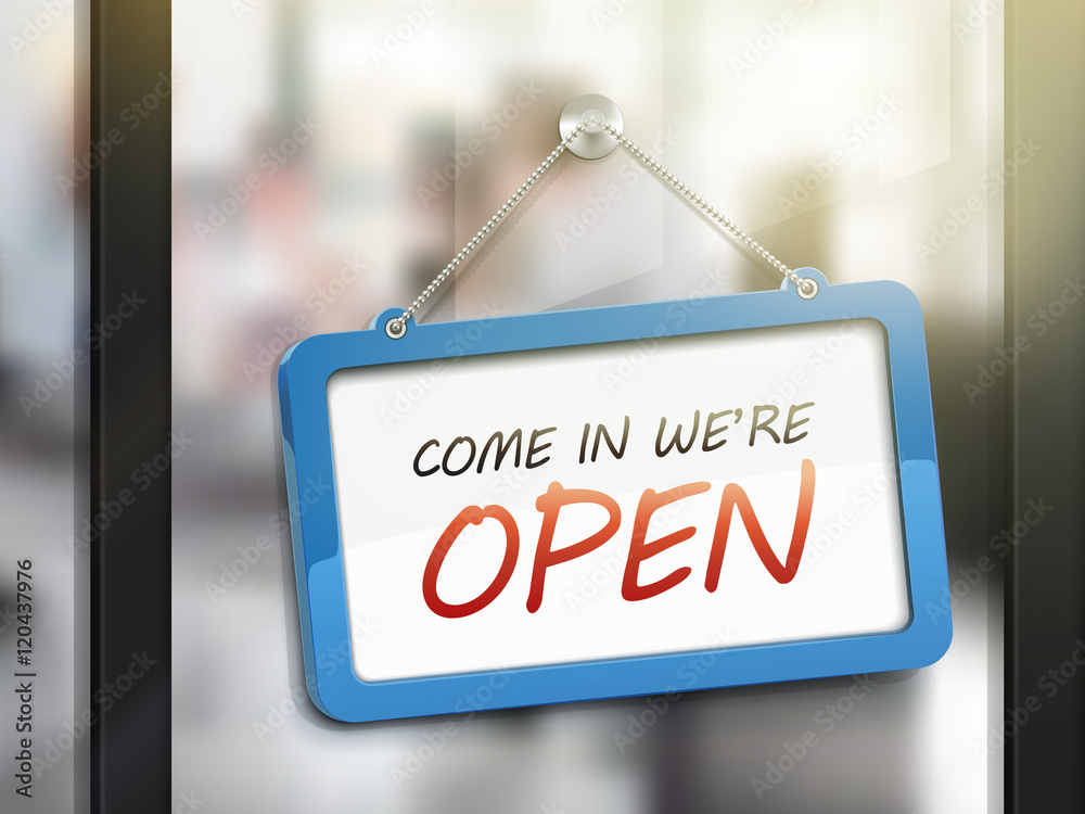 come in we are open hanging sign come in we are open hanging sign