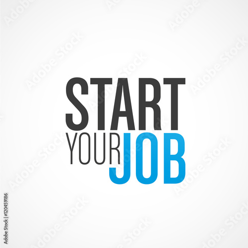 start your job!