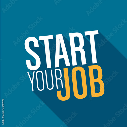 start your job!