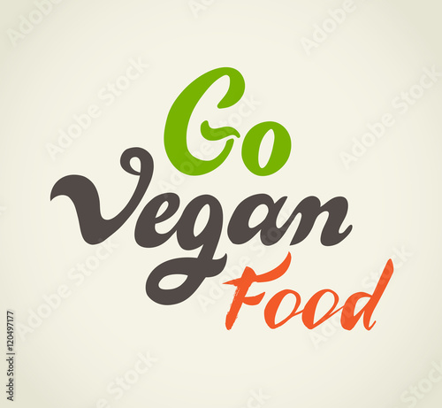 Go vegan food - handwritten lettering for shop, restaurant, cafe.