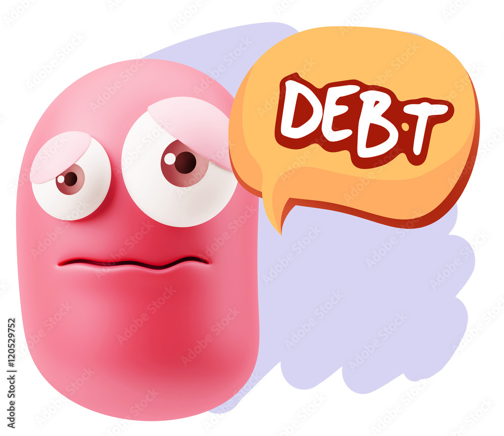 3d Rendering Sad Character Emoticon Expression saying Debt with 3d Rendering Sad Character Emoticon Expression saying Debt with