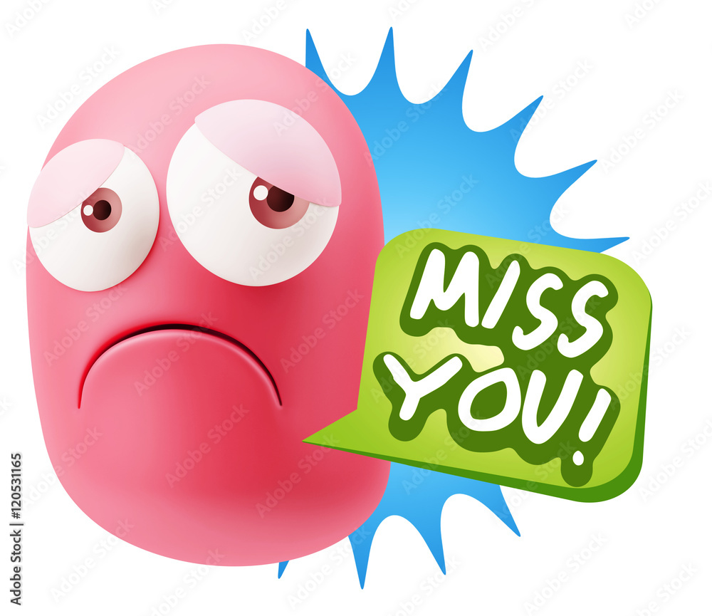 3d Rendering Sad Character Emoticon Expression saying Miss You w 3d Rendering Sad Character Emoticon Expression saying Miss You w