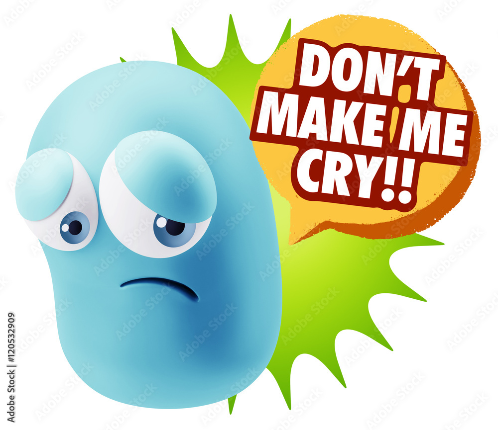 3d Rendering Sad Character Emoticon Expression saying Don't Make