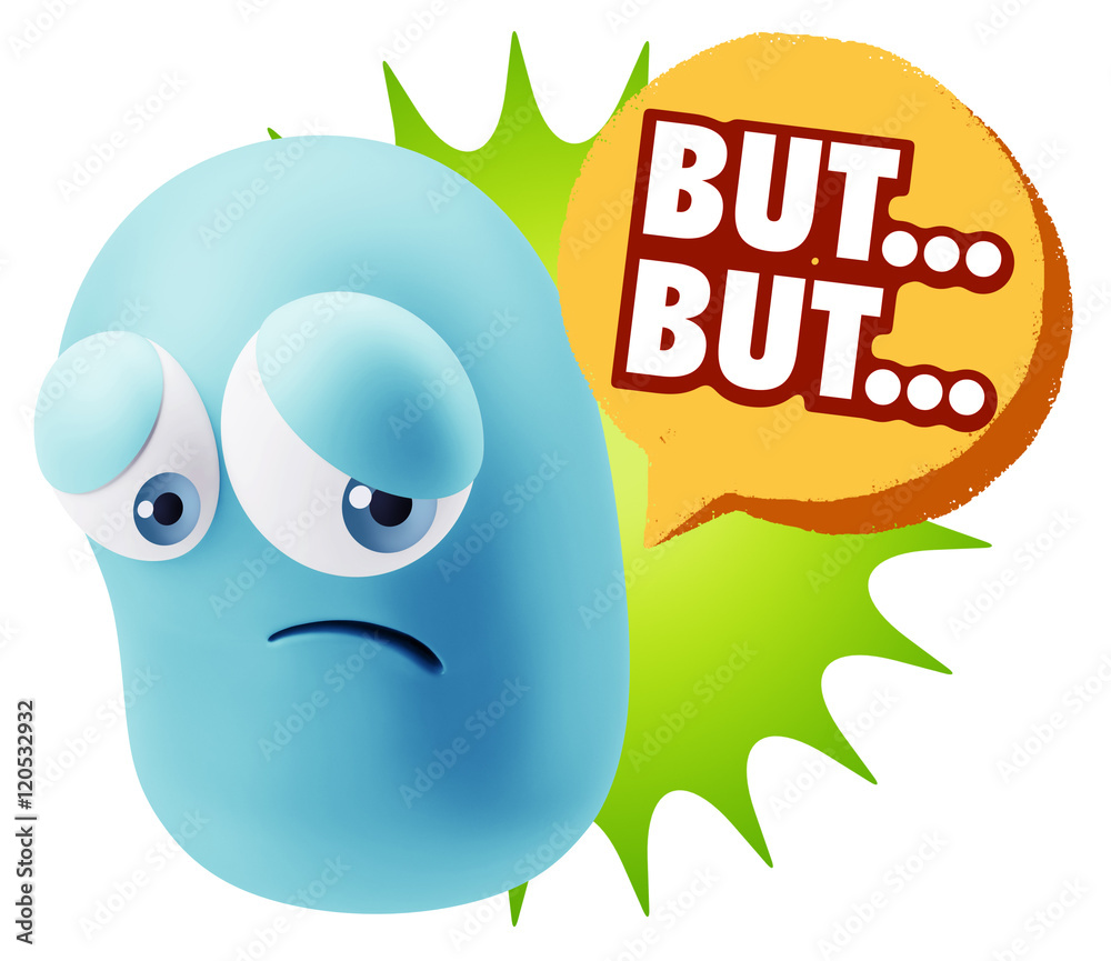 3d Rendering Sad Character Emoticon Expression saying But… wit 3d Rendering Sad Character Emoticon Expression saying But… wit