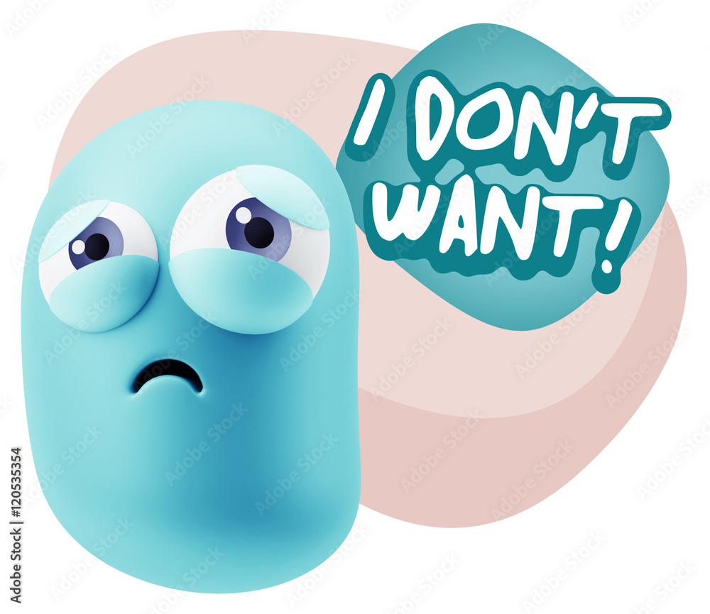 3d Rendering Sad Character Emoticon Expression saying I Don't Wa 3d Rendering Sad Character Emoticon Expression saying I Don't Wa