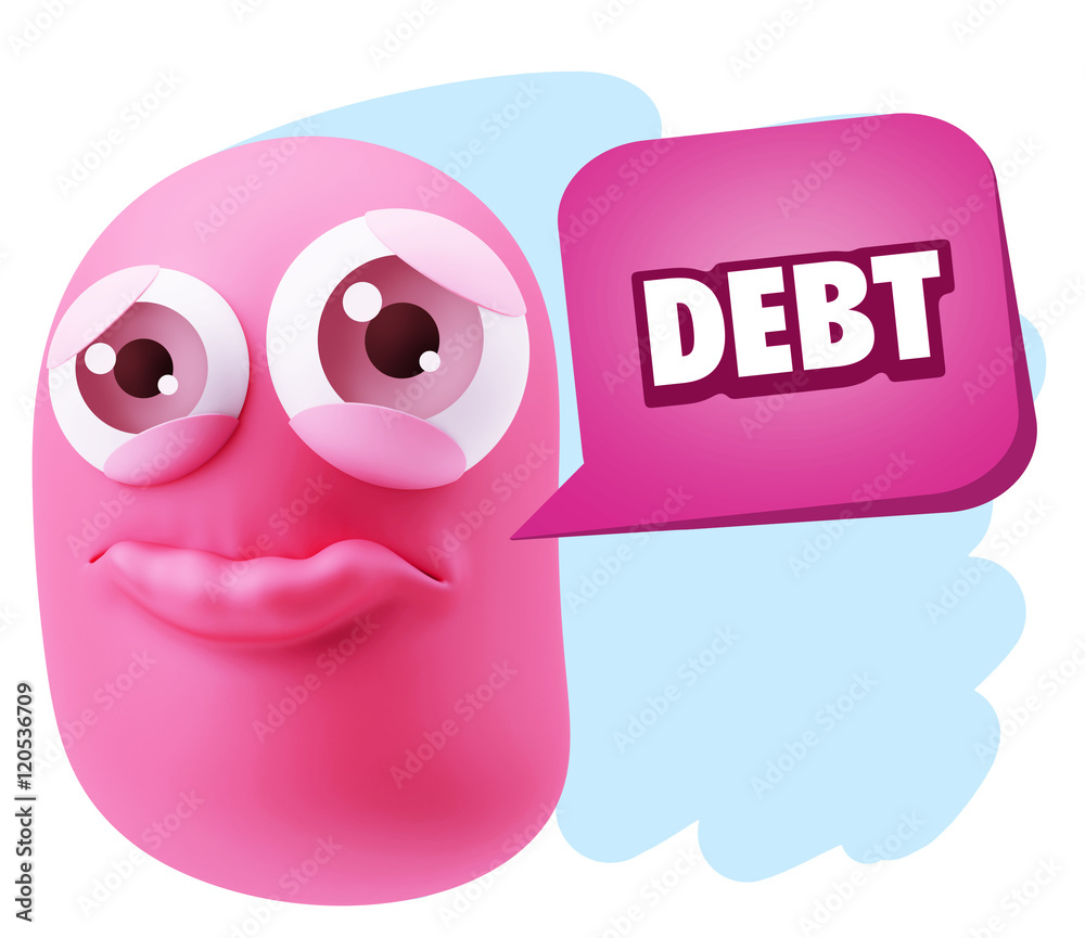 3d Rendering Sad Character Emoticon Expression saying Debt with 3d Rendering Sad Character Emoticon Expression saying Debt with