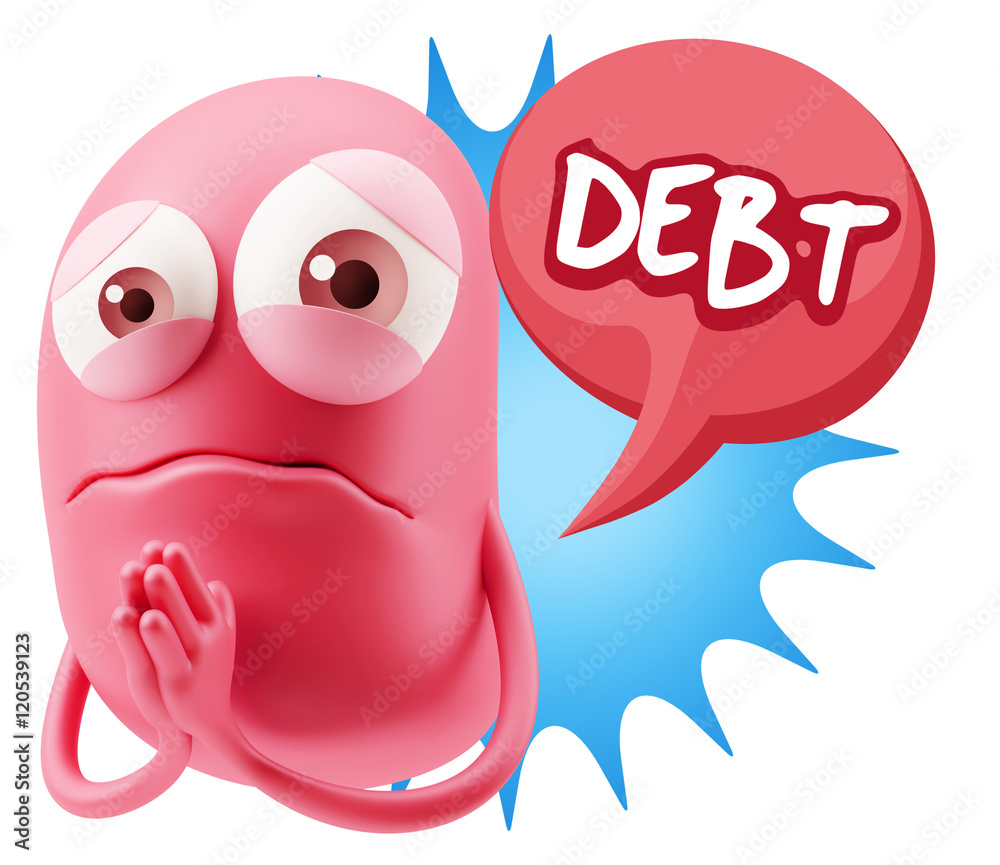 3d Rendering Sad Character Emoticon Expression saying Debt with 3d Rendering Sad Character Emoticon Expression saying Debt with