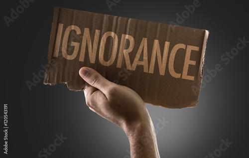 фотографія Ignorance
