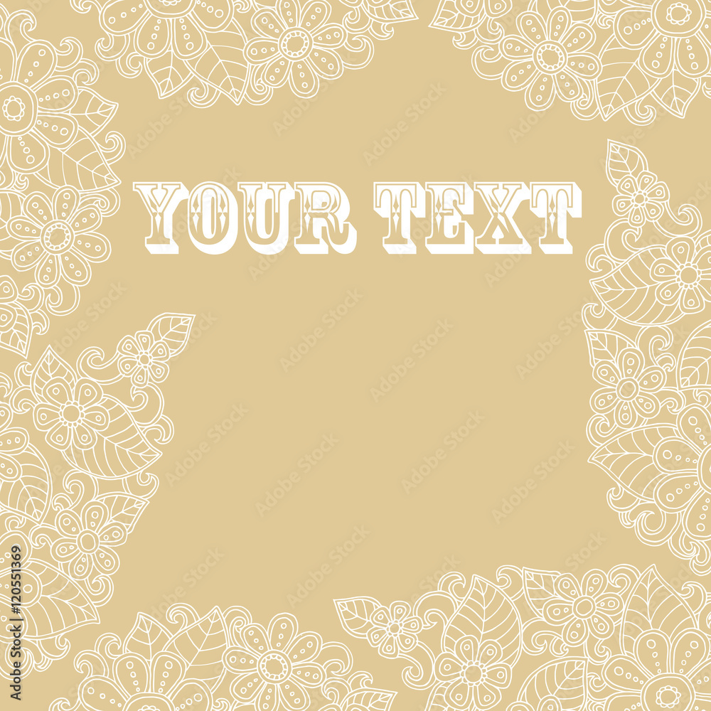 Vector template with flower. Decoration brochure. Your text here. Beige postcard.