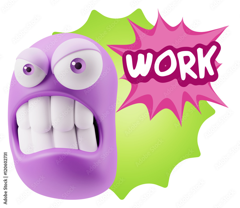 3d Illustration Angry Face Emoticon saying Work with Colorful Sp 3d Illustration Angry Face Emoticon saying Work with Colorful Sp