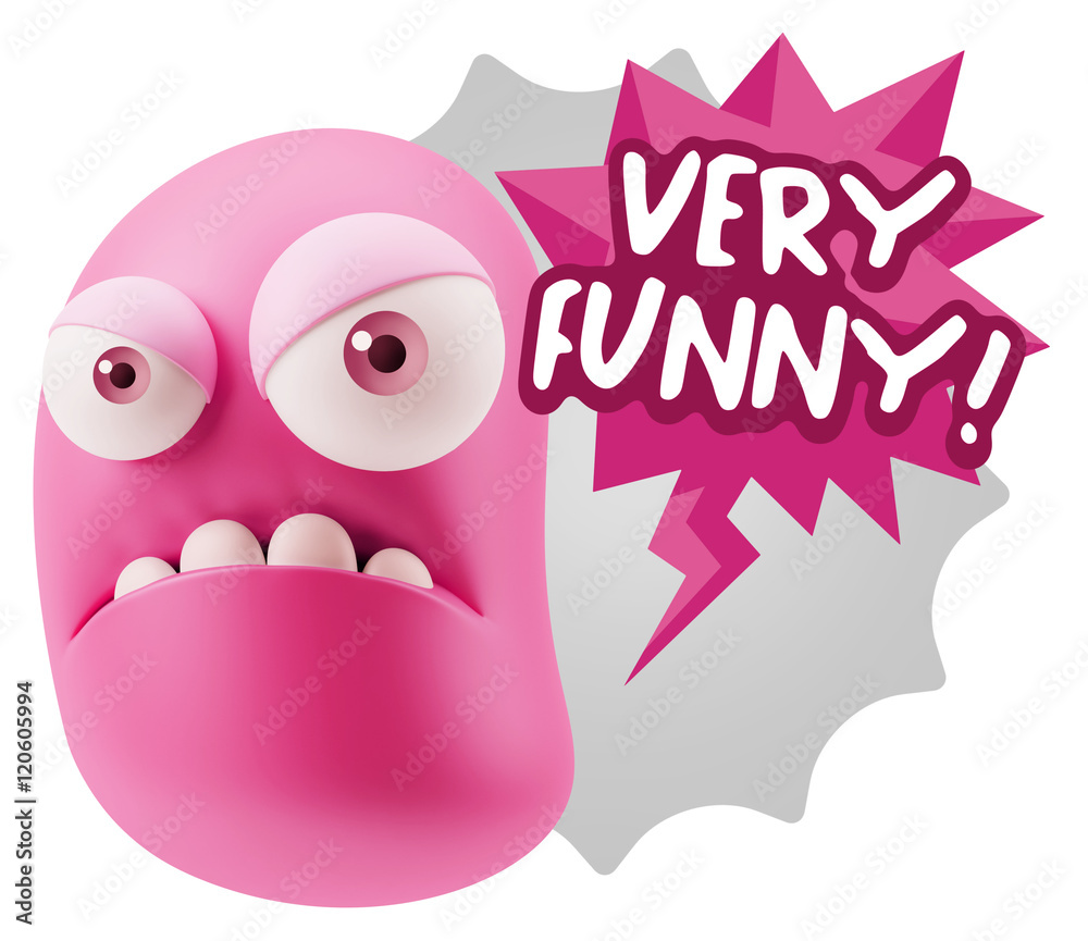 Obraz premium 3d Illustration Angry Face Emoticon saying Very Funny with Color
