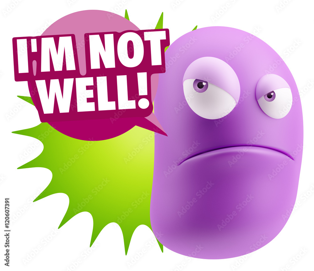 3d Illustration Angry Face Emoticon saying I'm not Well with Col 3d Illustration Angry Face Emoticon saying I'm not Well with Col