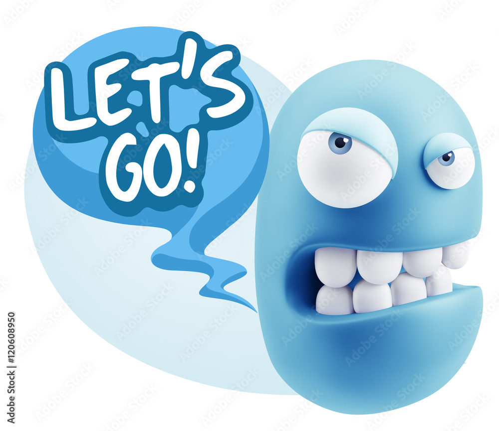 3d Illustration Angry Face Emoticon saying Let's Go with Colorfu 3d Illustration Angry Face Emoticon saying Let's Go with Colorfu