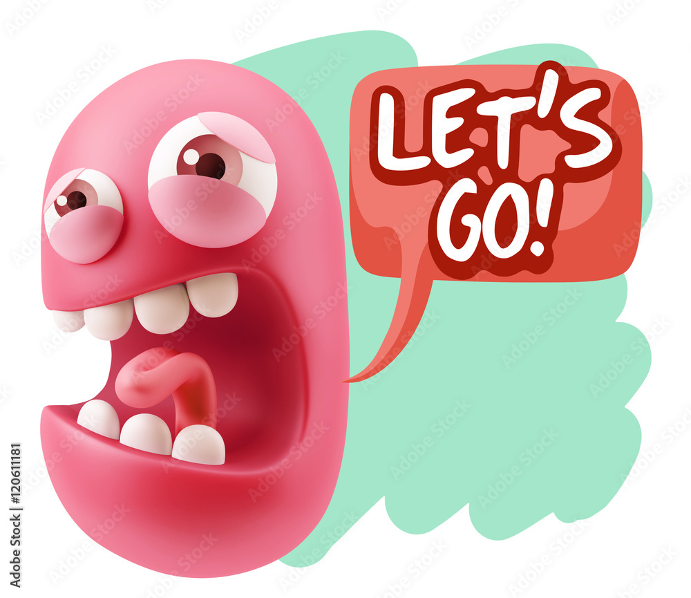 3d Illustration Angry Face Emoticon saying Let's Go with Colorfu 3d Illustration Angry Face Emoticon saying Let's Go with Colorfu