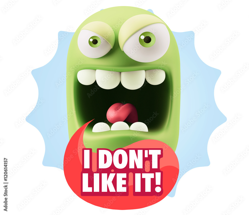 3d Illustration Angry Face Emoticon saying I Don`t Like It with 3d Illustration Angry Face Emoticon saying I Don`t Like It with
