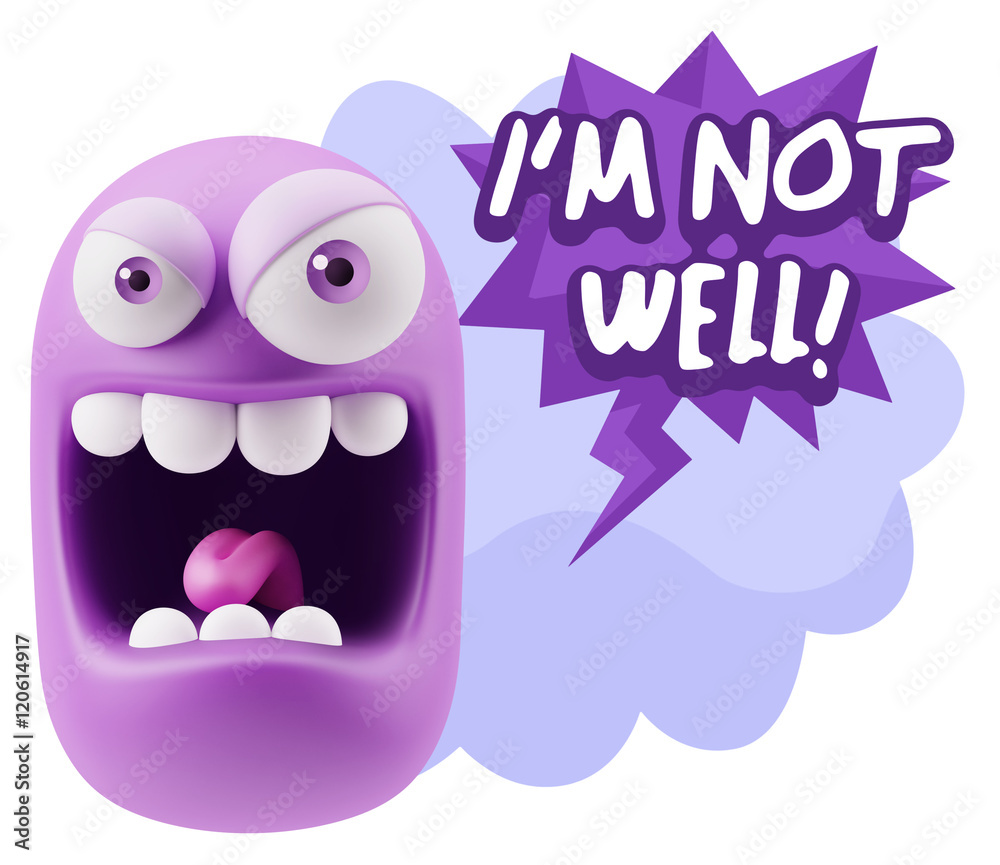 3d Illustration Angry Face Emoticon saying I'm not Well with Col 3d Illustration Angry Face Emoticon saying I'm not Well with Col