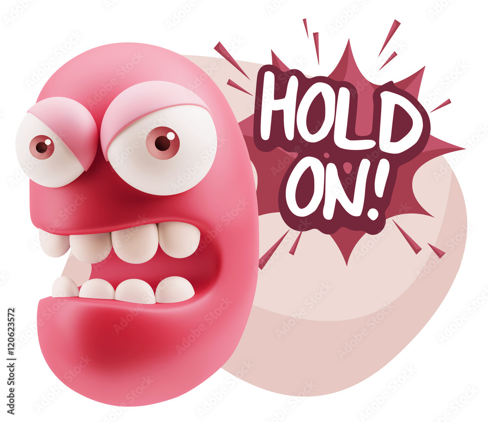 3d Rendering Angry Character Emoji saying Hold On with Colorful 3d Rendering Angry Character Emoji saying Hold On with Colorful