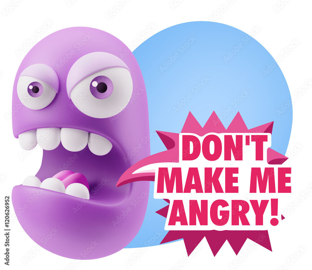 3d Rendering Angry Character Emoji saying Don't Make Me Angry wi