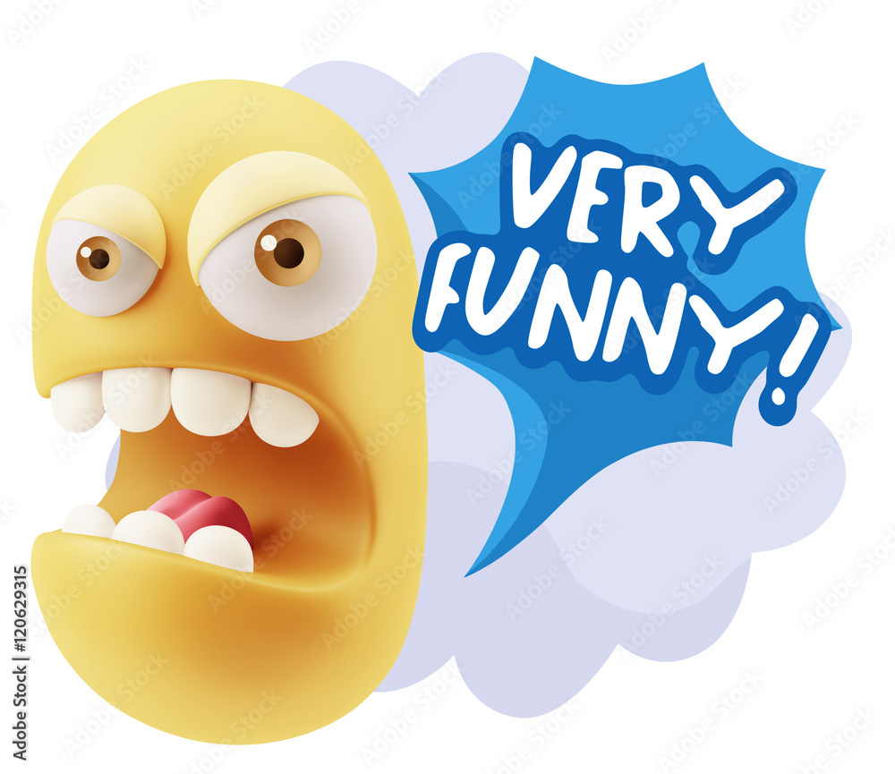 Obraz premium 3d Rendering Angry Character Emoji saying Very Funny with Colorf