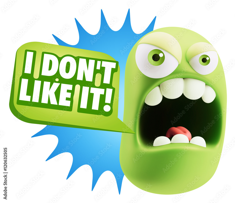 3d Rendering Angry Character Emoji saying I Don`t Like It with C 3d Rendering Angry Character Emoji saying I Don`t Like It with C