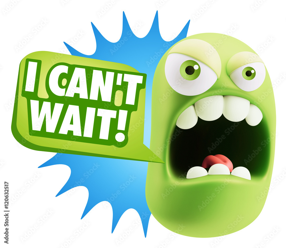 3d Rendering Angry Character Emoji saying I Can't Wait with Colo 3d Rendering Angry Character Emoji saying I Can't Wait with Colo