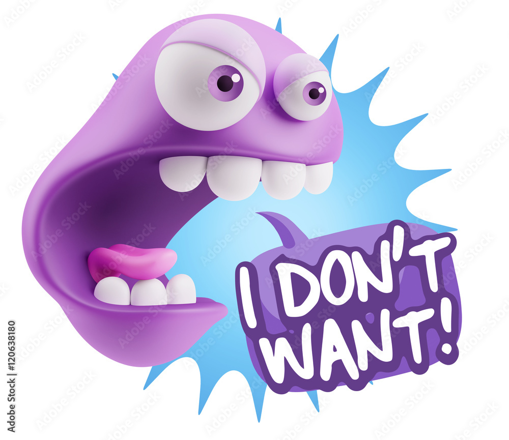3d Rendering Angry Character Emoji saying I Don't Want with Colo 3d Rendering Angry Character Emoji saying I Don't Want with Colo