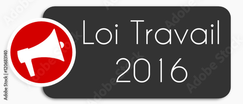 Mégaphone : Loi Travail 2016