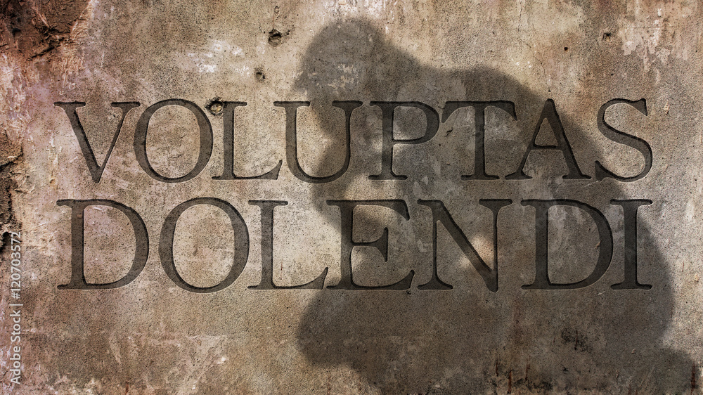 Voluptas dolendi. A Latin Phrase meaning The enjoyment of pain. By Petrarca.