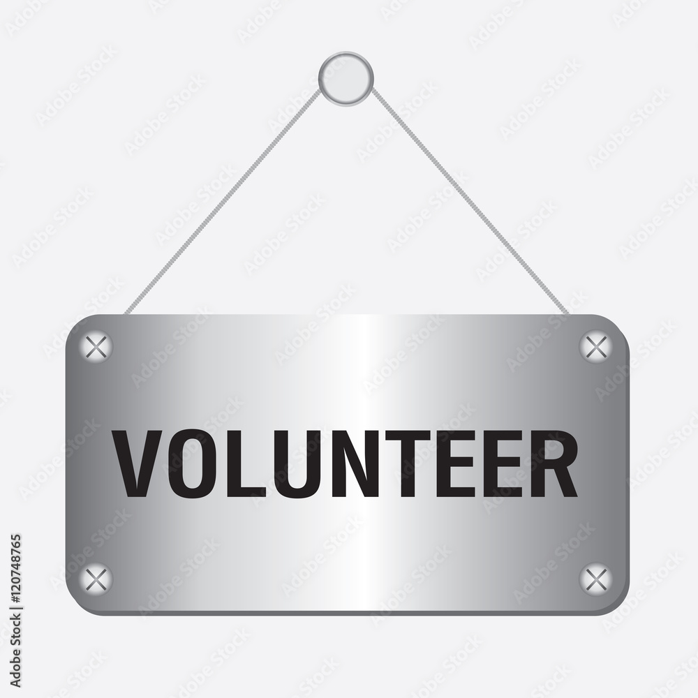 silver metallic volunteer sign hanging on the wall silver metallic volunteer sign hanging on the wall