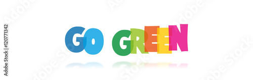 Go Green