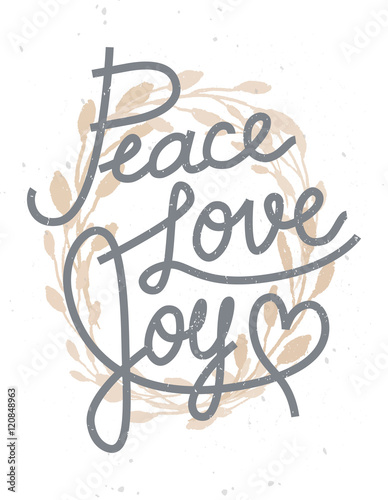 Peace, love, joy Christmas lettering quote with a golden wreath for invitations, greeting cards and other designs