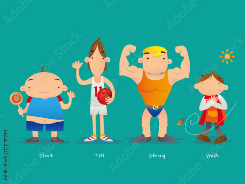 Short and tall, strong and weak