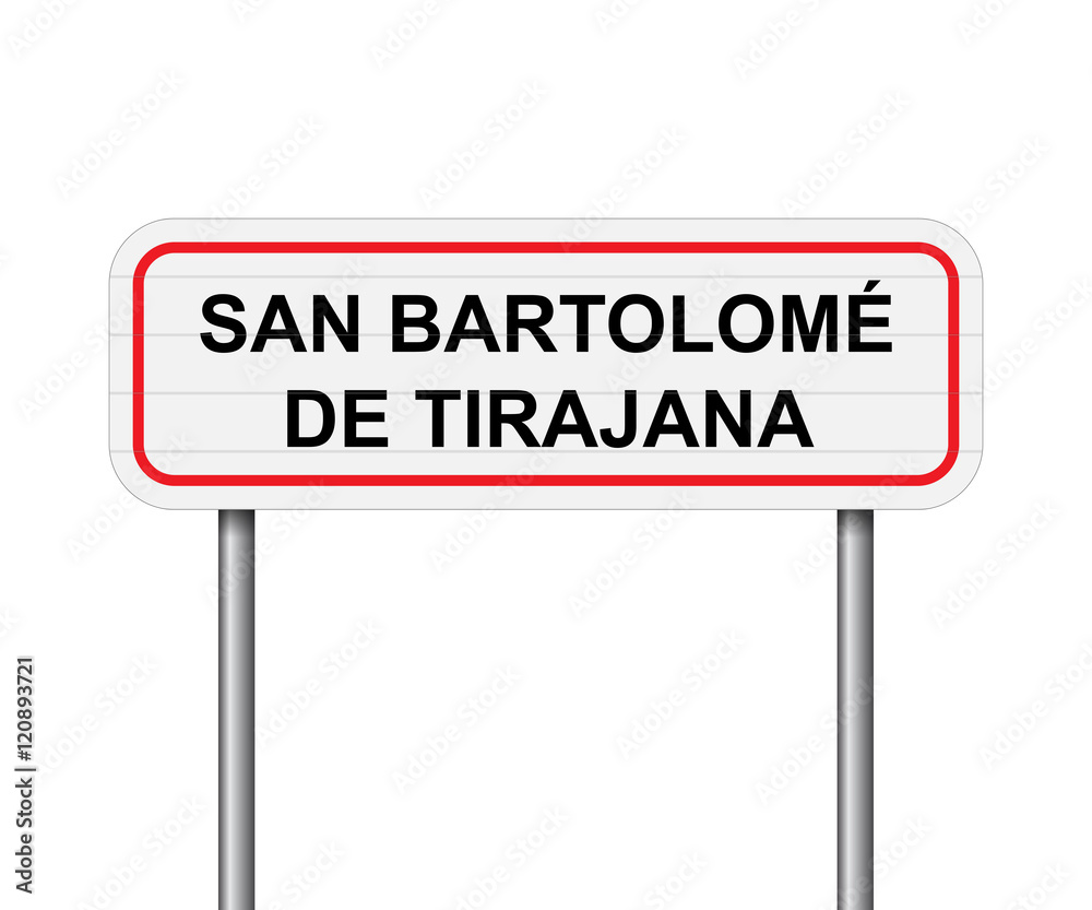 Welcome to San Bartolome de Tirajana Spain road sign vector Welcome to San Bartolome de Tirajana Spain road sign vector