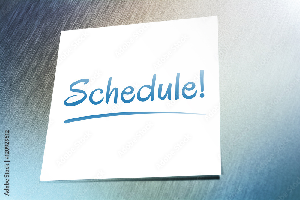 © devenorr - Schedule Reminder On Paper Lying On Brushed Aluminum Of Fridge © devenorr - Schedule Reminder On Paper Lying On Brushed Aluminum Of Fridge